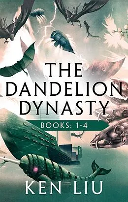 E-Book (epub) The Dandelion Dynasty Boxset von Ken Liu
