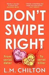 Couverture cartonnée Don't Swipe Right de L. M. Chilton