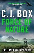 Couverture cartonnée Force of Nature de C.J. Box