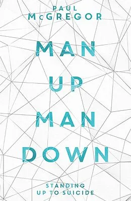 E-Book (epub) Man Up, Man Down von Paul McGregor