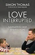 E-Book (epub) Love, Interrupted von Simon Thomas