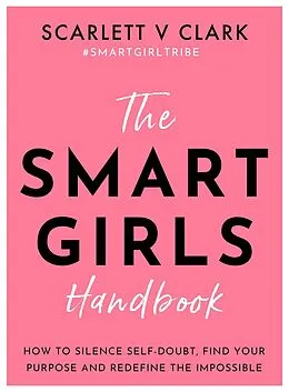 E-Book (epub) The Smart Girls Handbook von Scarlett V Clark