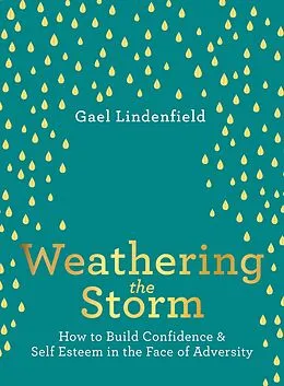 E-Book (epub) Weathering the Storm von Gael Lindenfield