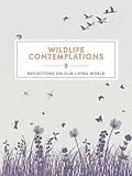 E-Book (epub) Wildlife Contemplations von Trigger Publishing