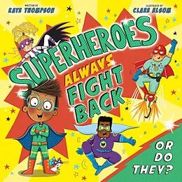 E-Book (epub) Superheroes Always Fight Back... Or Do They? (UK Edition) von Kate Thompson