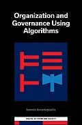 E-Book (epub) Organization and Governance Using Algorithms von Ioannis Avramopoulos