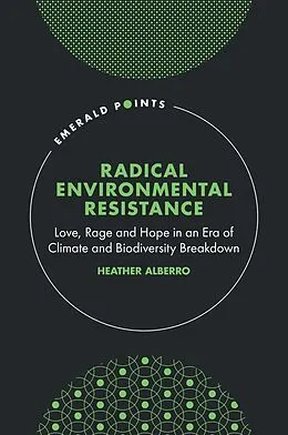 E-Book (pdf) Radical Environmental Resistance von Heather Alberro