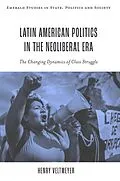 E-Book (epub) Latin American Politics in the Neoliberal Era von Henry Veltmeyer