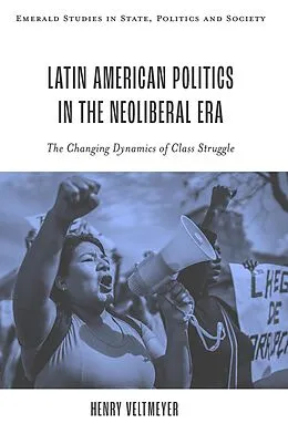 E-Book (epub) Latin American Politics in the Neoliberal Era von Henry Veltmeyer