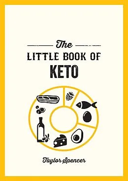 E-Book (epub) Little Book of Keto von Taylor Spencer