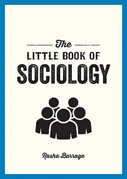 E-Book (epub) The Little Book of Sociology von Rasha Barrage
