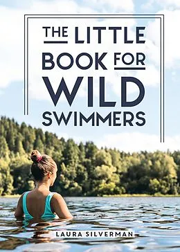 E-Book (epub) Little Book for Wild Swimmers von Laura Silverman