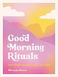 E-Book (epub) Good Morning Rituals von Miranda Moore