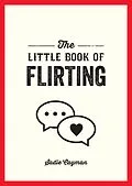 E-Book (epub) Little Book of Flirting von Sadie Cayman