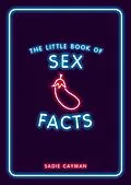 E-Book (epub) Little Book of Sex Facts von Sadie Cayman