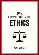 Couverture cartonnée The Little Book of Ethics de Peter Salmon