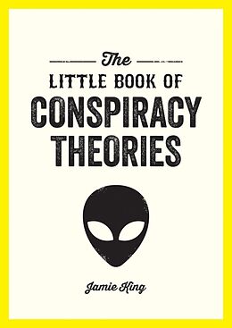 Couverture cartonnée The Little Book of Conspiracy Theories de King Jamie