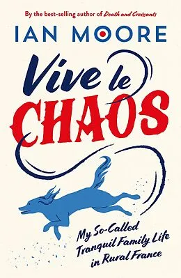 E-Book (epub) Vive le Chaos von Ian Moore