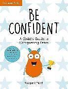 Couverture cartonnée Be Confident de Poppy O'Neill