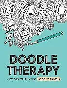 Kartonierter Einband Doodle Therapy von Summersdale Publishers