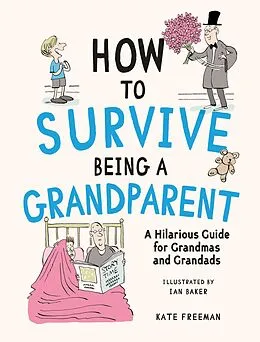 E-Book (epub) How to Survive Being a Grandparent von Kate Freeman