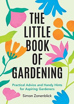 Couverture cartonnée The Little Book of Gardening de Simon Zonenblick