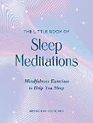 Livre Relié The Little Book of Sleep Meditations de Annie Fay Meitchik