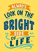 Livre Relié Always Look on the Bright Side of Life de Summersdale Publishers