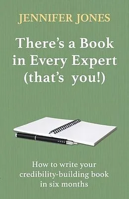 E-Book (epub) There's a Book in Every Expert (that's you!) von Jennifer Jones