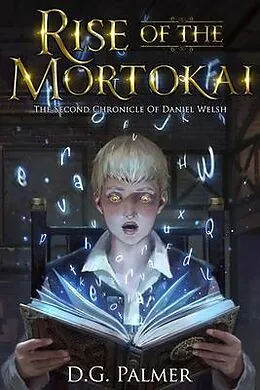 E-Book (epub) Rise of The Mortokai von D. G. Palmer