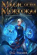E-Book (epub) Magic of The Mortokai von D. G. Palmer