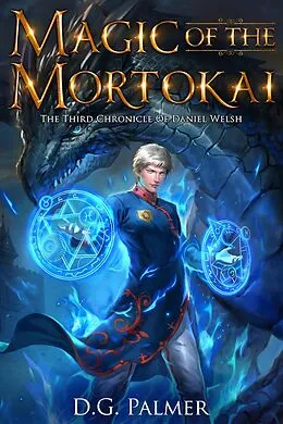 E-Book (epub) Magic of The Mortokai von D. G. Palmer