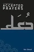 Kartonierter Einband A Handbook of Accepted Prayers von Daud Ibn