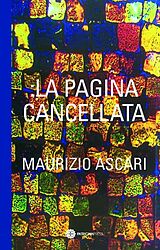 E-Book (epub) La Pagina Cancellata von Maurizio Ascari
