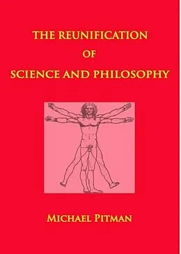 E-Book (epub) The Reunification of Science and Philosophy von Michael Pitman
