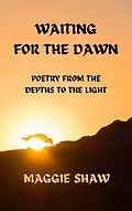 E-Book (epub) Waiting for the Dawn von 