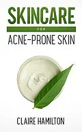E-Book (epub) Skincare for Acne-Prone Skin von Claire Hamilton