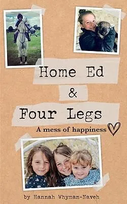 E-Book (epub) Home Ed and Four Legs von Hannah Whyman-Naveh