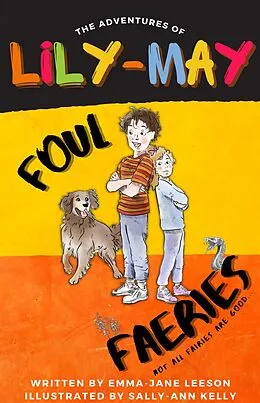E-Book (epub) Foul Faeries von Emma-Jane Leeson
