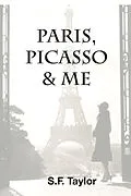 E-Book (epub) Paris, Picasso and Me von Taylor