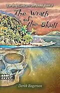 E-Book (epub) The Wrath of the Skull von Derek Rogerson