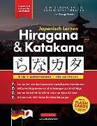 Kartonierter Einband Japanisch Lernen für Anfänger - Hiragana und Katakana Arbeitsbuch von George Tanaka, Polyscholar