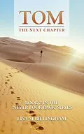 E-Book (epub) Tom, The Next Chapter (Never Look Back, #2) von Lisa M Billingham