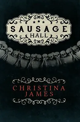 E-Book (epub) Sausage Hall von James. Christina