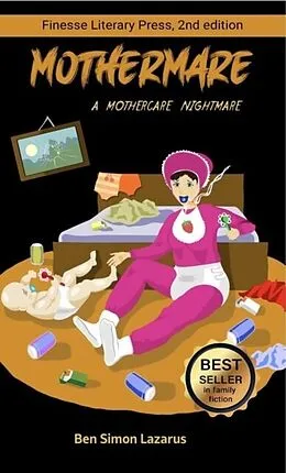 E-Book (epub) Mothermare; A Mothercare Nightmare von Ben Simon Lazarus