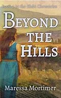 E-Book (epub) Beyond the Hills von Maressa Mortimer