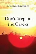E-Book (epub) Don't Step on the Cracks von Christine Lawrence
