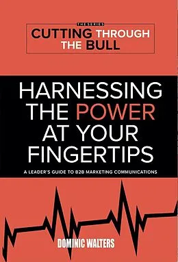 E-Book (epub) Harnessing the Power At Your Fingertips von Dominic Walters