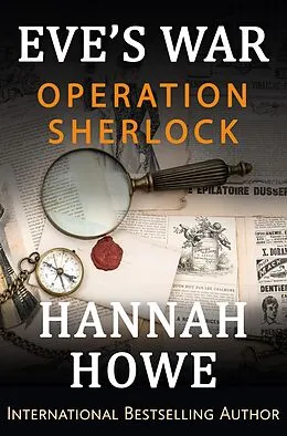 E-Book (epub) Operation Sherlock (Eve's War, #5) von Hannah Howe