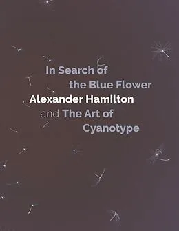 E-Book (pdf) In Search of the Blue Flower von Alexander Hamilton